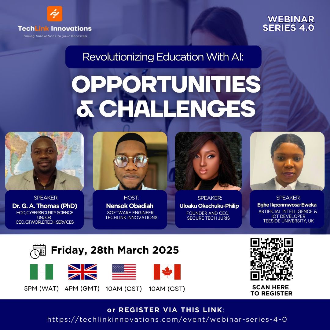 techlink_ltd's tweet photo. 🚀 Join Our Webinar 4.0 Series! 🌐

Topic: Revolutionizing Education with AI: Opportunities and Challenges
📅 Date: 28th March 2025
🕔 Time: 4 PM UK 
📍 Venue: https://t.co/xbgvcT82n0

Speakers 
Dr. G. A. Thomas (PhD)
Uloaku Okechukwu-Philip 
Eghe Ikponmwosa-Eweka https://t.co/NnscKZ4uW3