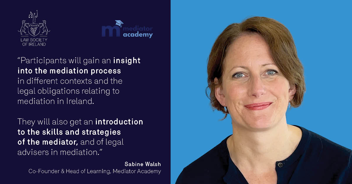 Law Society Education (@lawsocedu) on Twitter photo We're delighted to partner with <a href="/mediatoracademy/">Mediator Academy</a> to provide a hands-on Certificate in Mediator Training blending both practice and theory of #mediation in Ireland today.
Learn more and book your place: lawsociety.ie/productdetails… We're delighted to partner with <a href="/mediatoracademy/">Mediator Academy</a> to provide a hands-on Certificate in Mediator Training blending both practice and theory of #mediation in Ireland today.
Learn more and book your place: lawsociety.ie/productdetails…