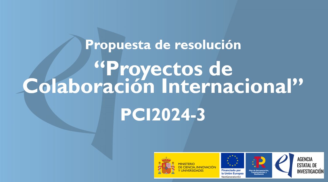 Agencia Estatal de Investigación (@ageinves) on Twitter photo 🚩La <a href="/AgEInves/">Agencia Estatal de Investigación</a> publica la propuesta de resolución de la convocatoria Proyectos de Colaboración Internacional #PCI 2024-3.
💰8M€
🔗aei.gob.es/sites/default/…
#fondoseuropeos #PRTR 🚩La <a href="/AgEInves/">Agencia Estatal de Investigación</a> publica la propuesta de resolución de la convocatoria Proyectos de Colaboración Internacional #PCI 2024-3.
💰8M€
🔗aei.gob.es/sites/default/…
#fondoseuropeos #PRTR