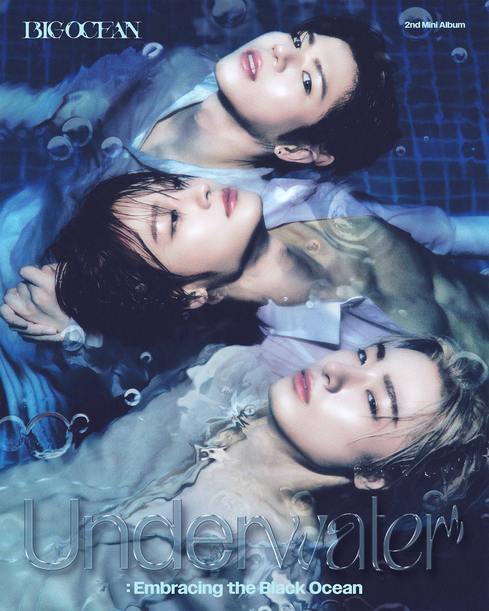 Big Ocean 2nd Mini Album <UNDERWATER>

🗓️ release on 2025.04.20 6PM (KST)

#BigOcean #빅오션
#UNDERWATER
#BigOcean_2nd_MiniAlbum
#HYUNJIN #CHANYEON #JISEOK
#현진 #찬연 #지석