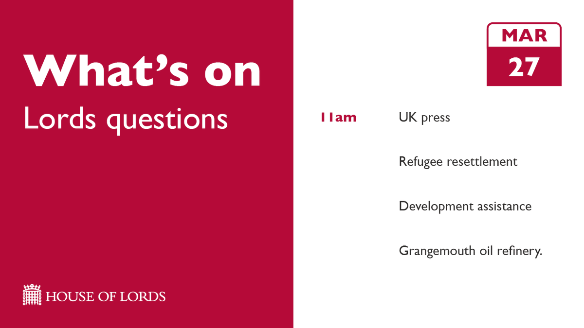 House of Lords (@ukhouseoflords) on Twitter photo ❓ In #LordsQs from 11am:
🟥<a href="/tinastowell/">Tina Stowell</a>: foreign investment in UK press
🟥<a href="/mjgerman/">Michael German</a>: refugee resettlement
🟥development assistance
🟥Grangemouth oil refinery
📺 Watch on Parliament TV parliamentlive.tv/Event/Index/c2… ❓ In #LordsQs from 11am:
🟥<a href="/tinastowell/">Tina Stowell</a>: foreign investment in UK press
🟥<a href="/mjgerman/">Michael German</a>: refugee resettlement
🟥development assistance
🟥Grangemouth oil refinery
📺 Watch on Parliament TV parliamentlive.tv/Event/Index/c2…