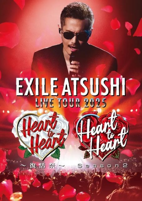 EXILEATSUSHI】 EXILE ATSUSHI LIVE TOUR 2025 