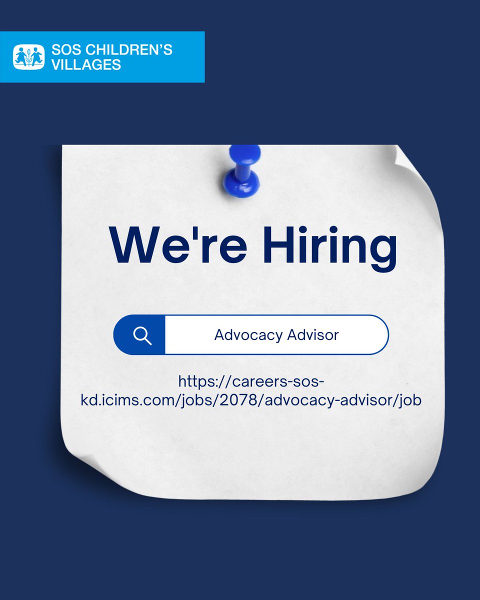 We are Hiring!
 
 Join SOS Children’s Villages as an Advocacy Advisor at the National Office. This is your chance to make an impact
 
 Click the link for more details and apply: (careers-sos-kd.icims.com/jobs/2078/advo…).
 
 #wearesoschildrensvillages #AdvocacyAdvisor #Careers