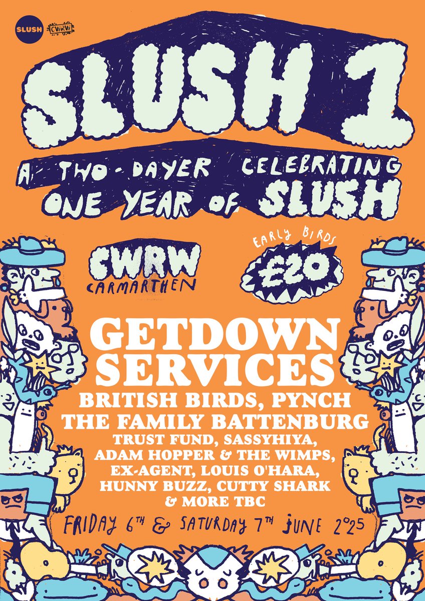 SLUSH 1 // GETDOWN SERVICES

For SLUSH’s first birthday in June we’re throwing a two-dayer at our birthplace CWRW, headlined by none other than Getdown Services and featuring a bunch of fantastic artists!

Early bird tix: seetickets.com/event/slush-1/…

//

Artwork by <a href="/MrBenAndTheBens/">Mr Ben & the Bens</a>