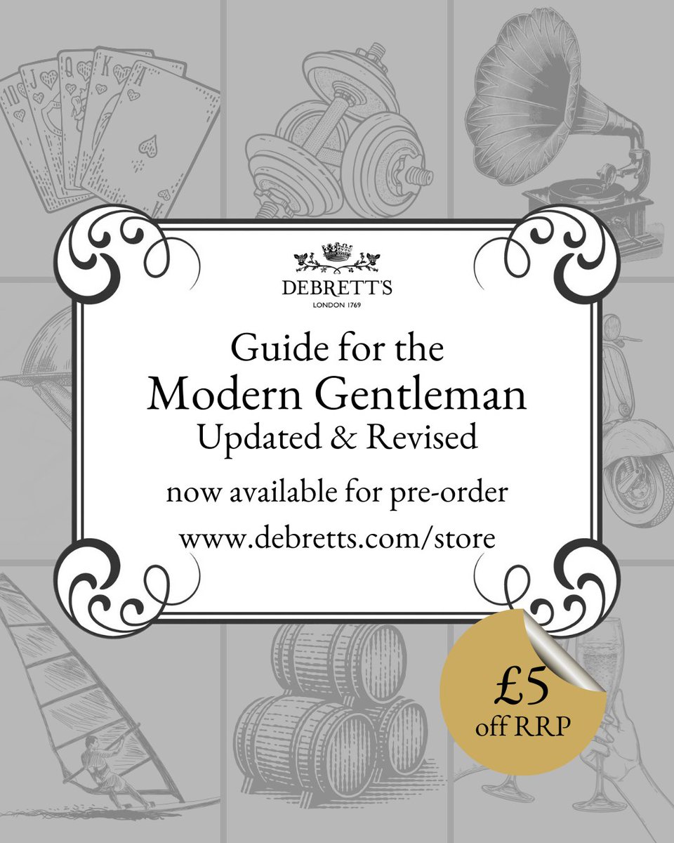 Debretts's tweet photo. Pre-Orders Now Open! Our evergreen classic the Guide for the Modern Gentleman has been updated and revised for a new era and will be published on 1st May. Pre-order now from our website.
#guideforthemoderngentleman #debrettsmoderngent #gentleman https://t.co/e26pU2PnbH