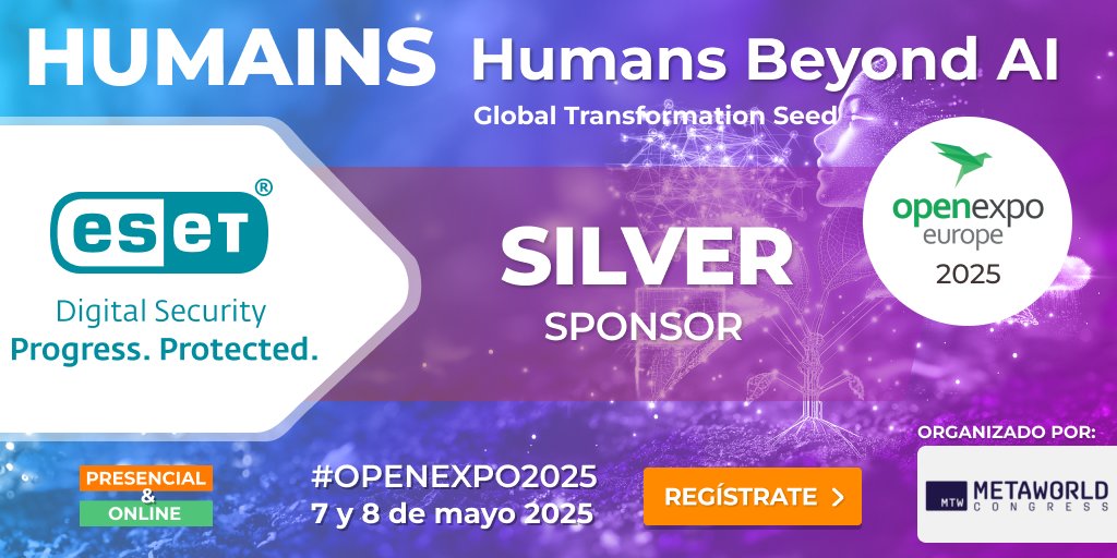 OpenExpo Europe (@openexpoeurope) on Twitter photo Contentos y felices de contar con ESET <a href="/ESET_ES/">ESET Espaรฑa</a> <a href="/ESET/">ESET</a> como Silver Sponsor en <a href="/OpenExpoEurope/">OpenExpo Europe</a>
2025 by Metaworld Congress <a href="/Metaworld_MTW/">Metaworld Congress</a> "HUMAINS: Humans Beyond AI". 7 y 8 de Mayo
<a href="/LaNaveMadrid/">La Nave</a> .
openexpoeurope.com/es/
#OPENEXPO2025 #HUMAINS #openawards2025 #HumansBeyondAI Contentos y felices de contar con ESET <a href="/ESET_ES/">ESET Espaรฑa</a> <a href="/ESET/">ESET</a> como Silver Sponsor en <a href="/OpenExpoEurope/">OpenExpo Europe</a>
2025 by Metaworld Congress <a href="/Metaworld_MTW/">Metaworld Congress</a> "HUMAINS: Humans Beyond AI". 7 y 8 de Mayo
<a href="/LaNaveMadrid/">La Nave</a> .
openexpoeurope.com/es/
#OPENEXPO2025 #HUMAINS #openawards2025 #HumansBeyondAI