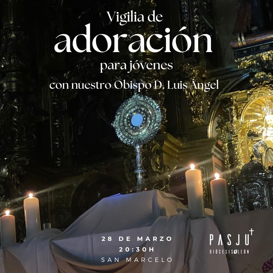pasjuleon's tweet photo. 👋🏻Mañana viernes 28 nos vemos en la #VigiliaDeAdoracion con nuestro Obispo @cmfluisangel!! 🙏🏼❤️🔥
🗓️Viernes a las 20:30h
⛪️ Parroquia de San Marcelo
Os esperamos con los brazos abiertos!!
🫂🤗
#pasjuleon #iglesiaenleon #leonesp
#adoración #jovenescatólicos https://t.co/7XTpAn7ggJ