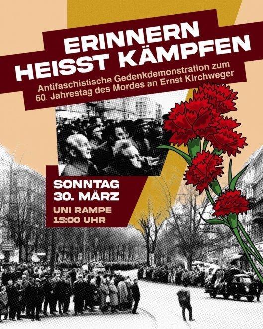 Sonntag, 30. März
Gedenkdemonstration zum 60. Jahrestag der Ermodung Ernst Kirchwegers

kz-verband-wien.at/veranstaltung/…