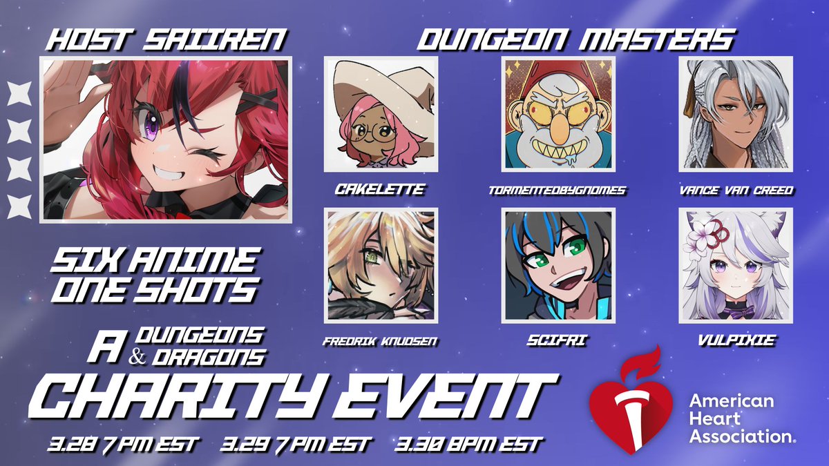Saiiren ✧ VTuber 🚨 (@xsaiiren) on Twitter photo 【 発表 】🚨 ANNOUNCEMENT
- SIX ANIME ONESHOTS -
- 24 STREAMERS - 6 DMs -
A DUNGEONS & DRAGONS CHARITY EVENT
DAY 1 📅 MARCH 28 ⏰ 7PM EST
DAY 2 📅 MARCH 29 ⏰ 7PM EST
DAY 3 📅 MARCH 30 ⏰ 8PM EST
Donations go to ❤️ <a href="/American_Heart/">American Heart Association</a> 【 発表 】🚨 ANNOUNCEMENT
- SIX ANIME ONESHOTS -
- 24 STREAMERS - 6 DMs -
A DUNGEONS & DRAGONS CHARITY EVENT
DAY 1 📅 MARCH 28 ⏰ 7PM EST
DAY 2 📅 MARCH 29 ⏰ 7PM EST
DAY 3 📅 MARCH 30 ⏰ 8PM EST
Donations go to ❤️ <a href="/American_Heart/">American Heart Association</a>