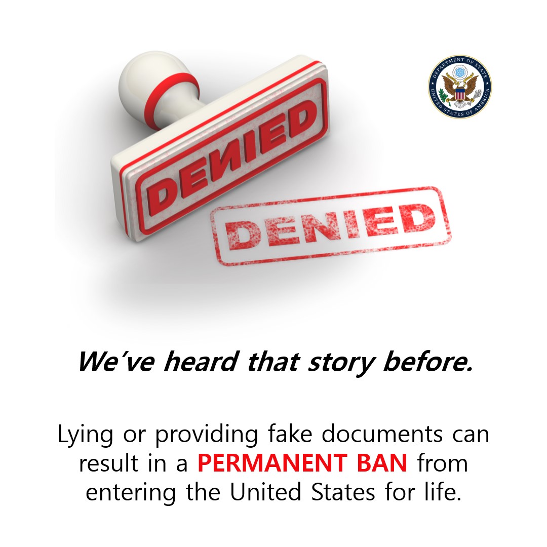 Visa fraud has serious consequences. Lying or providing fake documents can lead to permanent visa bans under U.S. immigration law. This means you will never go.