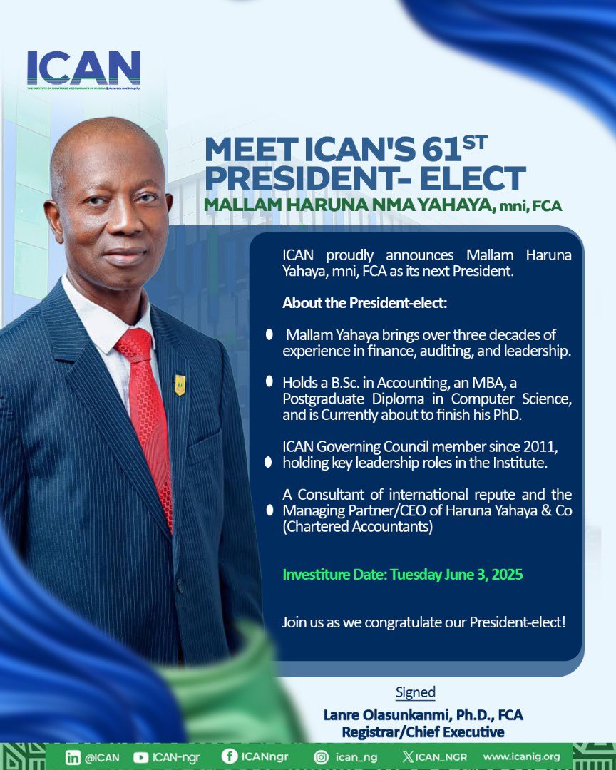 ICAN_NGR's tweet photo. A New Era is set to start! ✨🎉

ICAN proudly welcomes Mallam Haruna Nma Yahaya, mni, FCA as the 61st President-Elect! 

With decades of experience and a passion for excellence, he’s set to lead with vision and impact.

Mark the date! Investiture holds on Tuesday, June 3, 2025!

Join us in congratulating our President-elect!