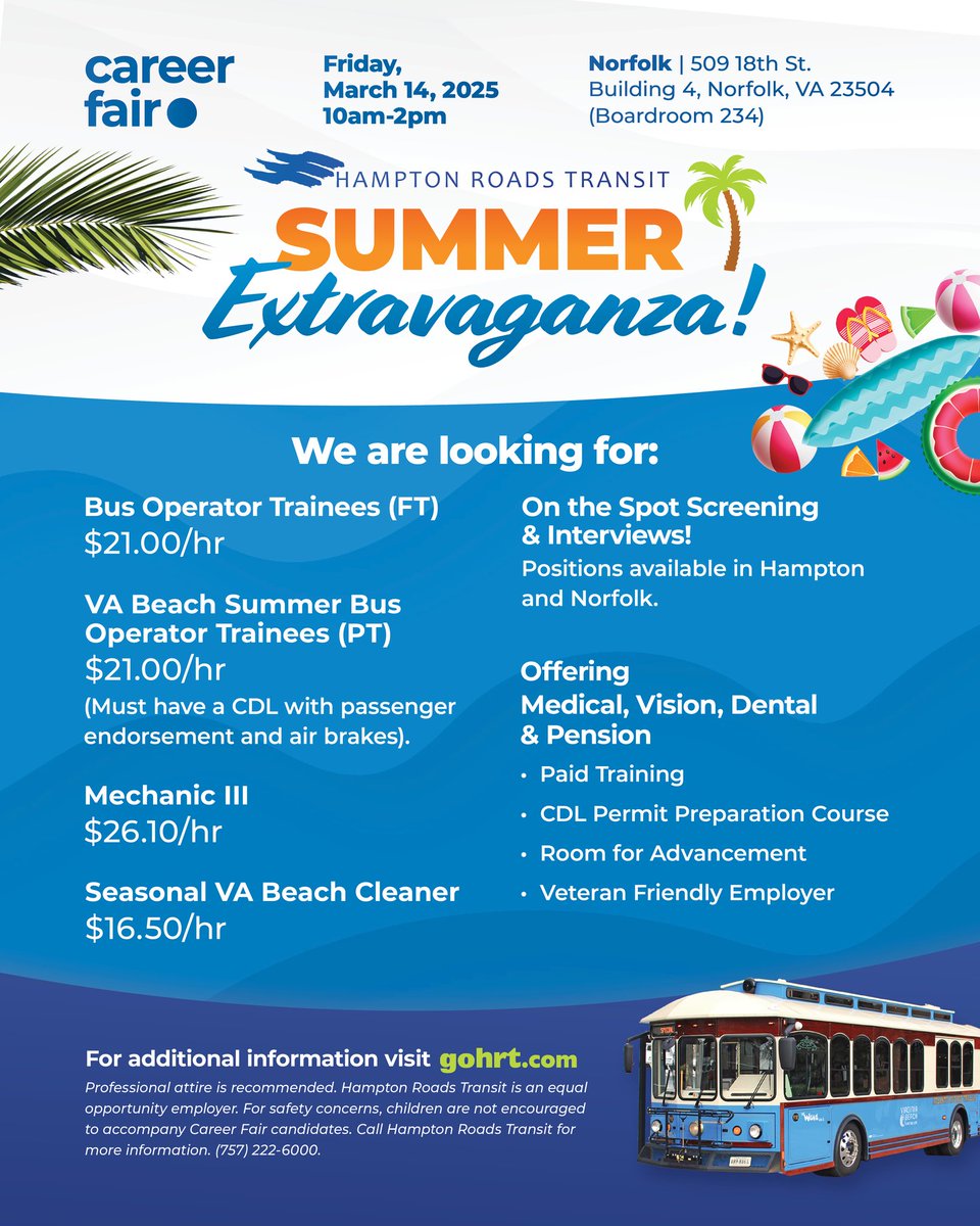 Looking for work?

Hampton Roads Transit is continuing their “Summer Extravaganza!” career fair for the month of March! 

This Monday, March 31st, they will be hosting a job fair at 509 East 18th St., Building 4., in Norfolk (Boardroom 234). The time will be from 1pm – 5pm.