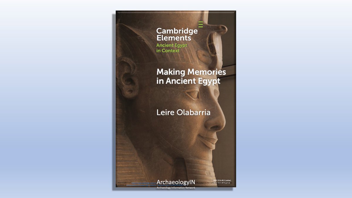 ⭕️ 📚 ⓃⒺⓌ 𝐏𝐮𝐛𝐥𝐢𝐜𝐚𝐭𝐢𝐨𝐧𝐬 📚 Download 📥PDF 📁👇
Making Memories in Ancient Egypt by Leire Olabarria

Download the Open Access ebook (from March 25 to April 8, 2025) here 👇

ℹ️ cambridge.org/core/elements/…