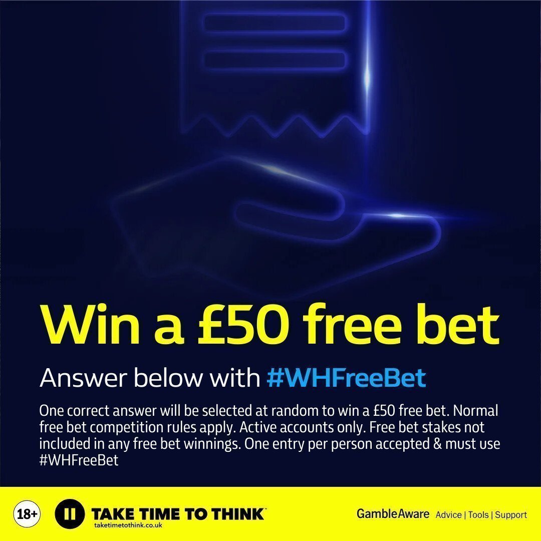 #WHFreeBet competition!       

Which team will score the most goals in the FA Cup this weekend?

One correct answer that replies using #WHFreeBet will be randomly selected to win a £50 free bet.      

18+ | Terms - wh.bet/WHFreeBet