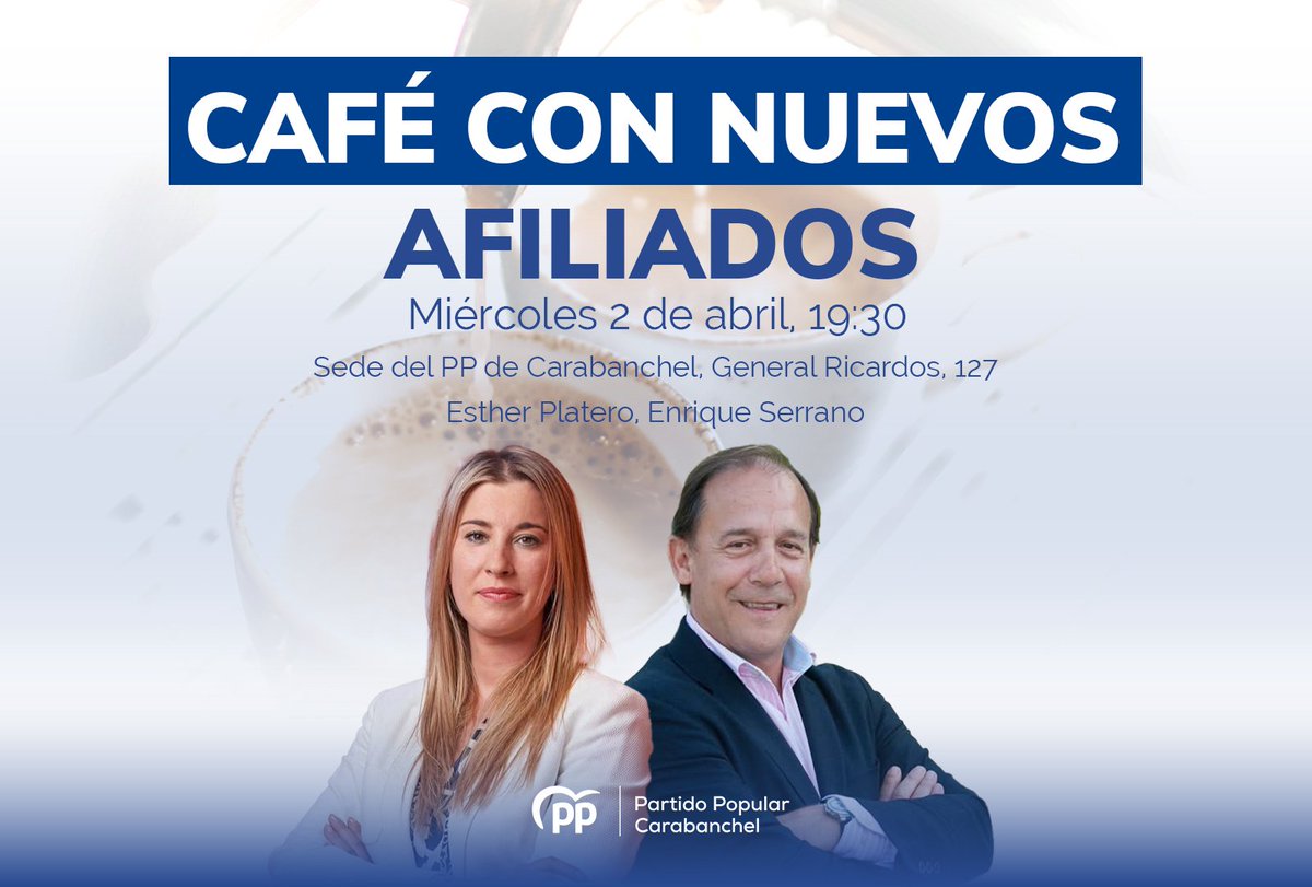 Partido Popular de Carabanchel (@ppcarabanchel) on Twitter photo ☕ El miércoles 2 de abril a las 19:30 h en nuestra sede nuestra presidenta <a href="/EstherPlatero/">Esther Platero</a> y nuestro secretario general <a href="/kikeserranost/">Enrique Serrano ST</a> tomarán un "Café con nuevos afiliados".
👉 Porque queremos conoceros a todos.
👉 Porque vosotros sois el alma de la sede.
👉 Os esperamos. ☕ El miércoles 2 de abril a las 19:30 h en nuestra sede nuestra presidenta <a href="/EstherPlatero/">Esther Platero</a> y nuestro secretario general <a href="/kikeserranost/">Enrique Serrano ST</a> tomarán un "Café con nuevos afiliados".
👉 Porque queremos conoceros a todos.
👉 Porque vosotros sois el alma de la sede.
👉 Os esperamos.