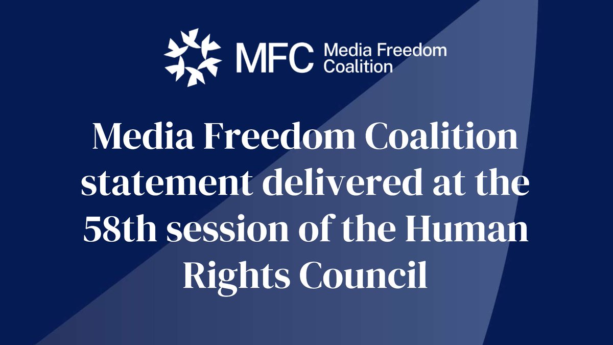 Media Freedom Coalition (@mediafreedomc) on Twitter photo Media Freedom Coalition Statement delivered today at the 58th session of the <a href="/UN_HRC/">UN Human Rights Council</a>, by MFC co-chair <a href="/MFAestonia/">Estonian MFA 🇪🇪 | 🌻 #StandWithUkraine</a>.
Read full statement: mediafreedomcoalition.org/joint-statemen…+ Media Freedom Coalition Statement delivered today at the 58th session of the <a href="/UN_HRC/">UN Human Rights Council</a>, by MFC co-chair <a href="/MFAestonia/">Estonian MFA 🇪🇪 | 🌻 #StandWithUkraine</a>.
Read full statement: mediafreedomcoalition.org/joint-statemen…+