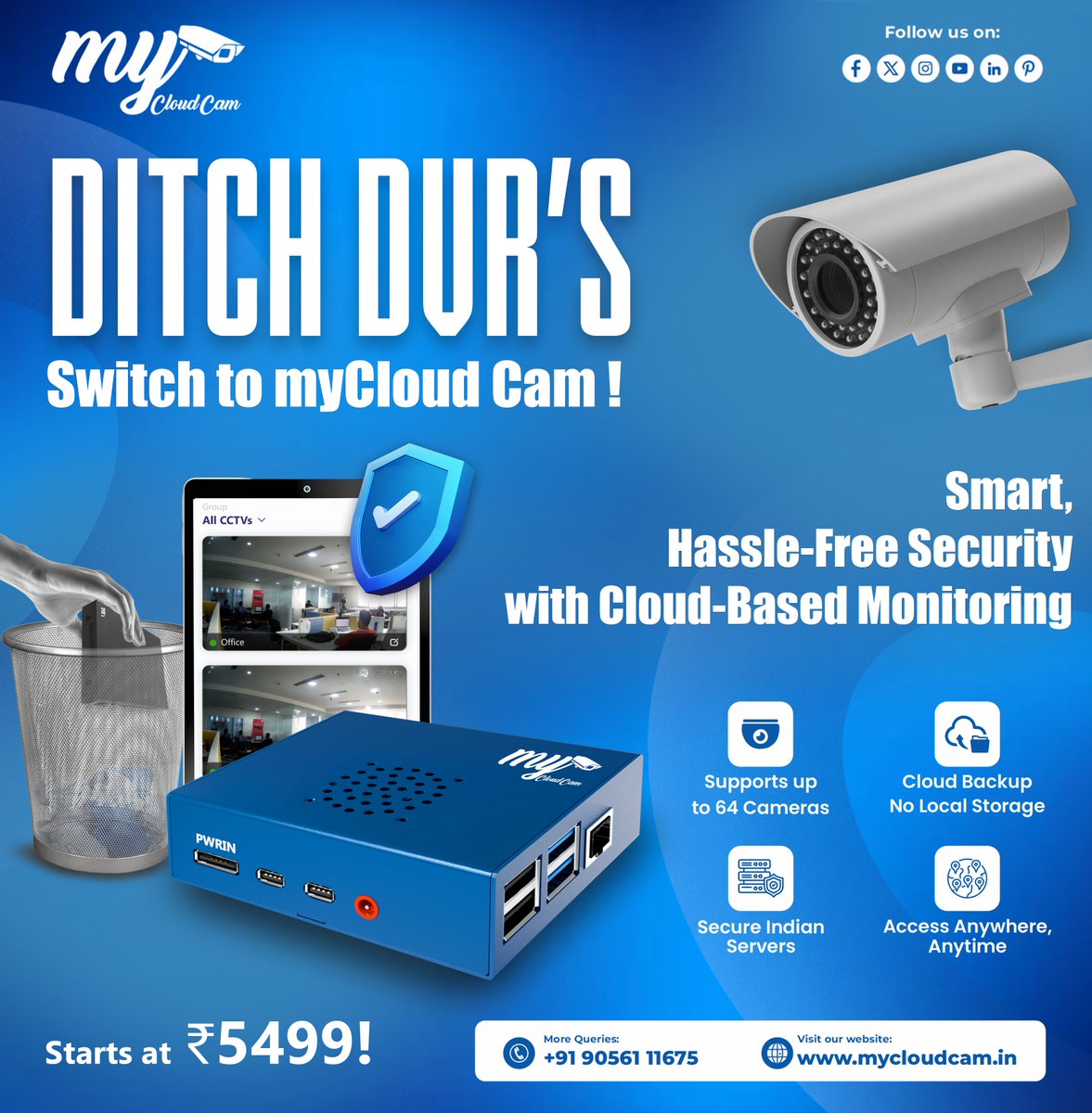 My_cloudcam's tweet image. Say Goodbye to DVRs! 👋📹
Switch to #myCloudCam for smart, hassle-free security! ☁️🔒
✅ Supports up to 64 Cameras 🎥
✅ Cloud Backup – No Local Storage Needed
✅ Access Anytime, Anywhere 🌍
✅ Secure Indian Servers 🇮🇳
Get started at ₹5499!
🌐 mycloudcam.in
#CloudCCTV