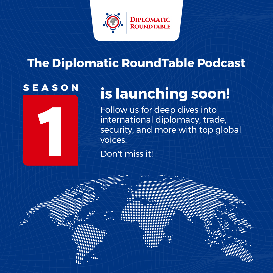 thediplomaticrt's tweet photo. Have you followed us?
The Diplomatic RoundTable Podcast is set to premiere Season 1, featuring expert discussions on diplomacy, leadership, and global strategy. Subscribe &amp; stay tuned! #TheDiplomaticRoundTable https://t.co/g2ji3oeD7I
