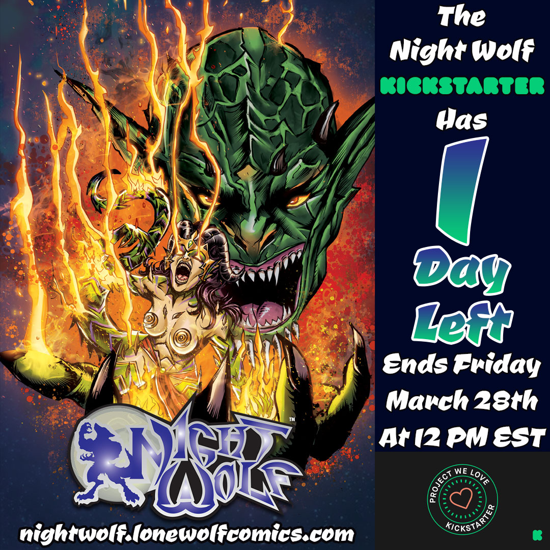 Lone Wolf Comics (@lonewolfcomics) on Twitter photo Only 1 day left to back the #NightWolf #1-10 <a href="/Kickstarter/">Kickstarter</a>! Ends tomorrow, March 28th at 12 PM EST! Join the #WolfPack nightwolf.lonewolfcomics.com
Featured art by Gerald von Stoddard & Bruna Costa
#comics #demons #vampires #werewolves #witches #LoneWolfComics #writerscommunity Only 1 day left to back the #NightWolf #1-10 <a href="/Kickstarter/">Kickstarter</a>! Ends tomorrow, March 28th at 12 PM EST! Join the #WolfPack nightwolf.lonewolfcomics.com
Featured art by Gerald von Stoddard & Bruna Costa
#comics #demons #vampires #werewolves #witches #LoneWolfComics #writerscommunity