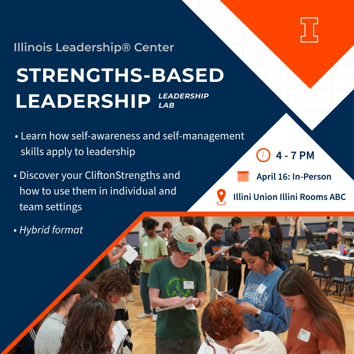 Registration for Leadership Lab: Strengths Based Leadership is now open! 

✔️ Hybrid format
📅 In-person session date: April 16th, 4-7 PM at Illini Union-Illini Rooms ABC

Register through the link in our bio by April 8th and finish learning your modules by April 11th!