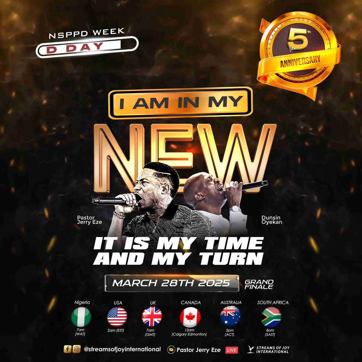 RealJerryEze's tweet photo. 🎊CALLING ALL NSPPDIANS🎊
OUR GRAND CELEBRATION IS HERE!
NSPPD IS FIVE! OUR FIRE-ALTAR IS FIVE!
INDEED, THE NEW IS NOW!
JOIN THE CELEBRATION!!

I AM IN MY NEW
IT IS MY TIME AND MY TURN (GRAND CELEBRATION)

Then he took servings to them from before him, but Benjamin’s serving was FIVE TIMES AS MUCH AS ANY OF THEIRS. So they drank and were merry with him (Genesis.43:34)

Tomorrow on NSPPD FIRE ALTAR at 7am Nigerian time we gather to call forth and to celebrate our FIVE-FOLD HARVEST of the NEW. Yours will be FIVE TIMES AS MUCH AS THEIRS! Don't miss the grand celebration!

PREPARE FOR☆☆☆
☆Operation The Evidence Has Already Started 
☆Operation No More Mountains 
☆Operation The Lord Fulfilled His Word
☆Operation The Sound Of Congratulations Has Been Heard
☆Operation Angels On Dispatch
☆Operation Alignment 
☆The Release Of 7 Mantles Over Bloodlines
☆Impartation Glory-Friday Service 

💥Bring Your Mantle for Impartation Friday Service 
🪇Come with your instrument of Prophetic Praise 
🍽️Anniversary Week of Fasting From 6AM to 3PM (Last day)
📧Email: 5thanniversaryprayerpoints@streamsofjoy.org - with your 7 Special prayer requests for the month of March.
☎️Invite All Your friends and family to join the grand celebration.
📺Watch LIVE please, atmospheres aren't easily recreated. 

WHAT GOD CANNOT DO DOES NOT EXIST.

Declare With Me: I STEPPED INTO MY NEW. EL-ROI! EL-ROI! EL-ROI! EL-ROI! EL-ROI!

#NSPPDIS5 
#7amfireprayers