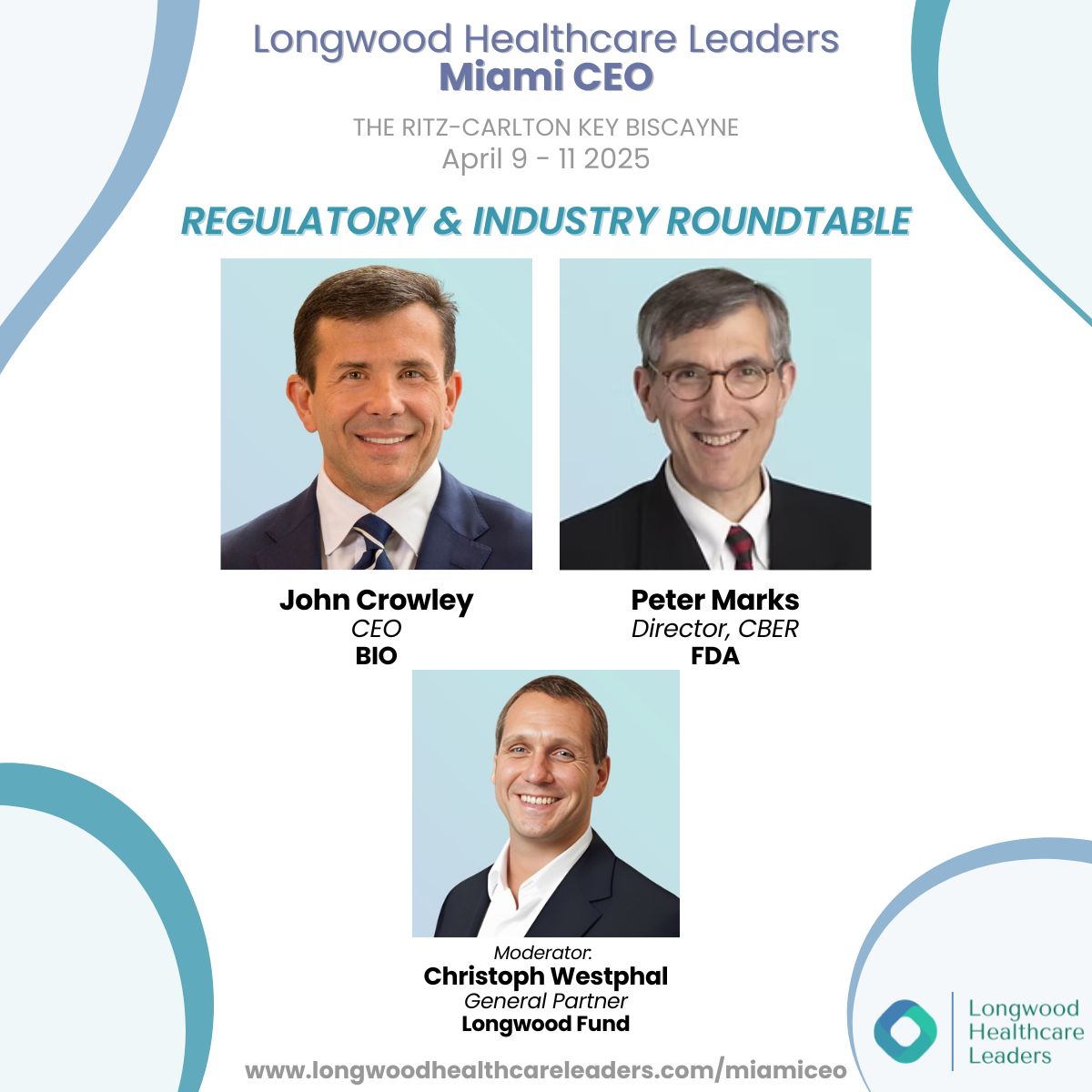 Longwood Healthcare Leaders (@longwoodleaders) on Twitter photo We are honored that FDA CBER Director Peter Marks and <a href="/IAmBiotech/">Biotechnology Innovation Organization</a> John Crowley will join the conversation at #MiamiCEO with leaders from biotech and pharma.
See the agenda: longwoodhealthcareleaders.com/miamiceo We are honored that FDA CBER Director Peter Marks and <a href="/IAmBiotech/">Biotechnology Innovation Organization</a> John Crowley will join the conversation at #MiamiCEO with leaders from biotech and pharma.
See the agenda: longwoodhealthcareleaders.com/miamiceo