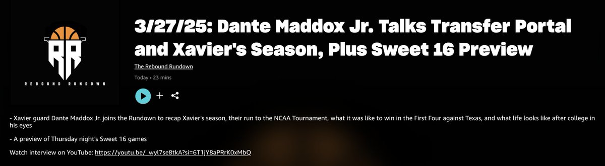 Paul Fritschner (@paulfritschner) on Twitter photo On today's Rebound Rundown:
- Sat down with Dante Maddox Jr. (<a href="/Dante21x/">Dante Maddox Jr.</a>) to talk Xavier's run, the portal, and more
- Sweet 16 Preview
YouTube: bit.ly/42bvYyB
Apple: bit.ly/4l7hjNh
Spotify: bit.ly/3Rpu1cA
All platforms: linktr.ee/reboundrundown On today's Rebound Rundown:
- Sat down with Dante Maddox Jr. (<a href="/Dante21x/">Dante Maddox Jr.</a>) to talk Xavier's run, the portal, and more
- Sweet 16 Preview
YouTube: bit.ly/42bvYyB
Apple: bit.ly/4l7hjNh
Spotify: bit.ly/3Rpu1cA
All platforms: linktr.ee/reboundrundown