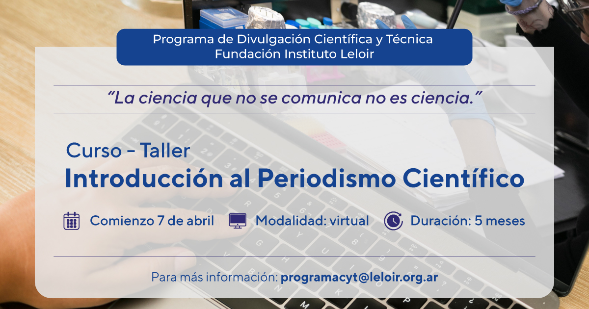 ⏳ Últimos 5 días para inscribirte a la nueva edición del curso de Introducción al Periodismo Científico que dicta @Mloewy en nuestra Fundación ¡No te quedes afuera!

ℹ️ Para más información: programacyt@leloir.org.ar ¡Te esperamos!
