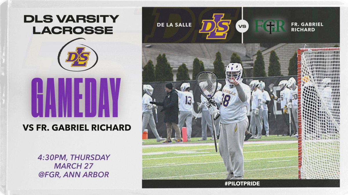 DLSPilots's tweet photo. Good luck to DLS Varsity Lacrosse as they head to Fr. Gabriel Richard in Ann Arbor for a 4:30PM game, today, March 27. JV plays immediately after at 6PM. Let's go, Pilots!

$8 tickets through GoFan. 

#PilotPride https://t.co/ol4uAKkwEu