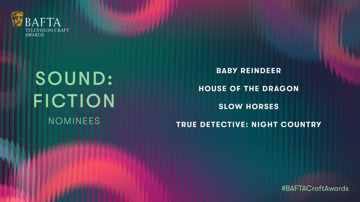 The nominees for Sound: Fiction are…

🎬 HOUSE OF THE DRAGON
🎬 SLOW HORSES
🎬 TRUE DETECTIVE: NIGHT COUNTRY
🎬 BABY REINDEER

#BAFTATVCraftAwards