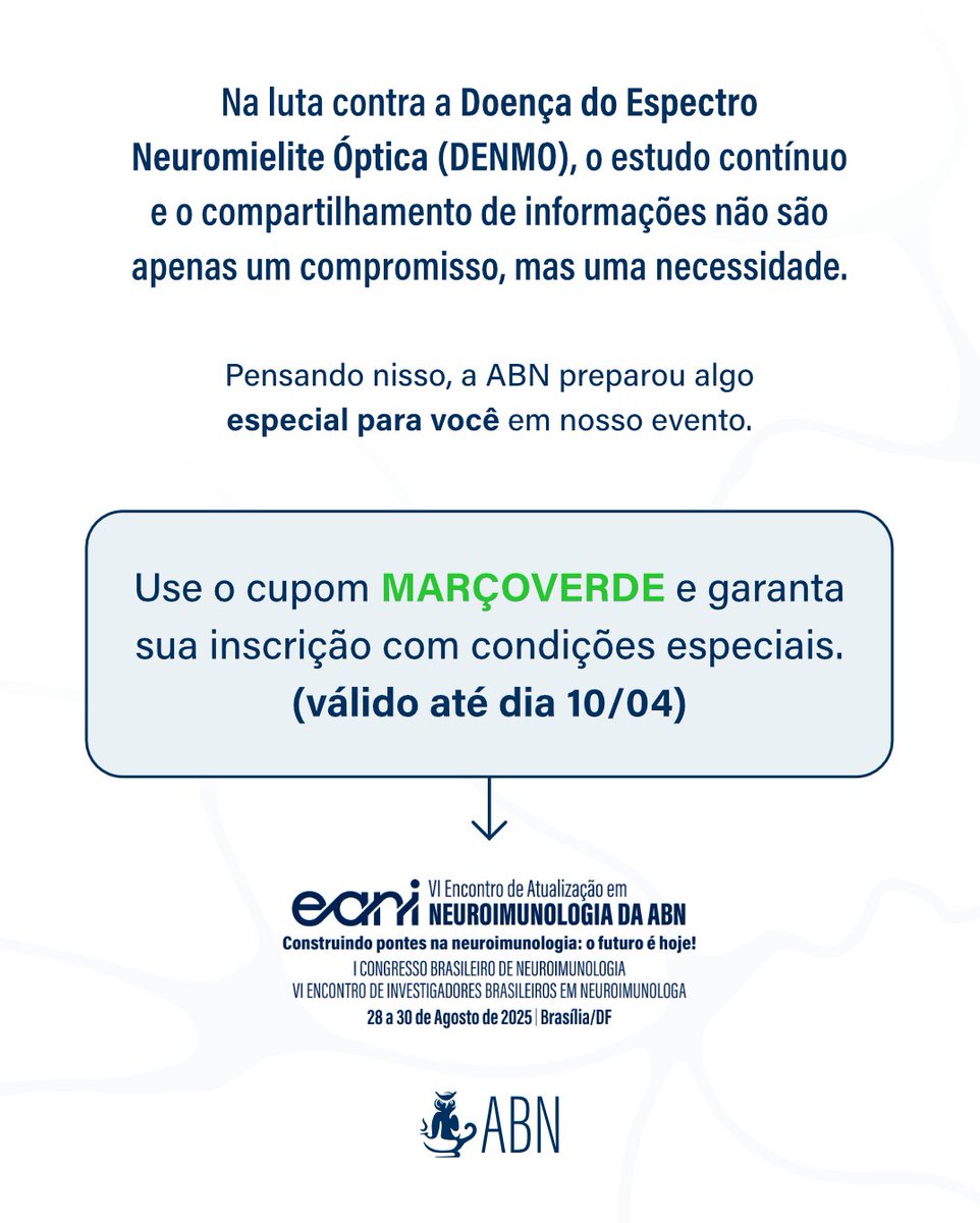 abneuro_'s tweet image. Juntos pela Conscientização da NMO! 💚
Pensando no avanço contínuo dos estudos na área de Neuroimunologia, temos uma novidade especial para você!
🏷️ Use o cupom MARÇOVERDE - EANI 2025
(desconto válido apenas até dia 10/04)
Acesse o site: abneuro.iweventos.com.br/eani2025