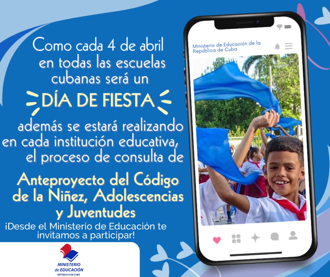 El #4DeAbril será un día de fiesta. #CubaMined convoca a la participación en todas las actividades que se desarrollarán. Nuestros niños, niñas, adolescentes y jóvenes tienen derecho a #CrecerConFuturo.