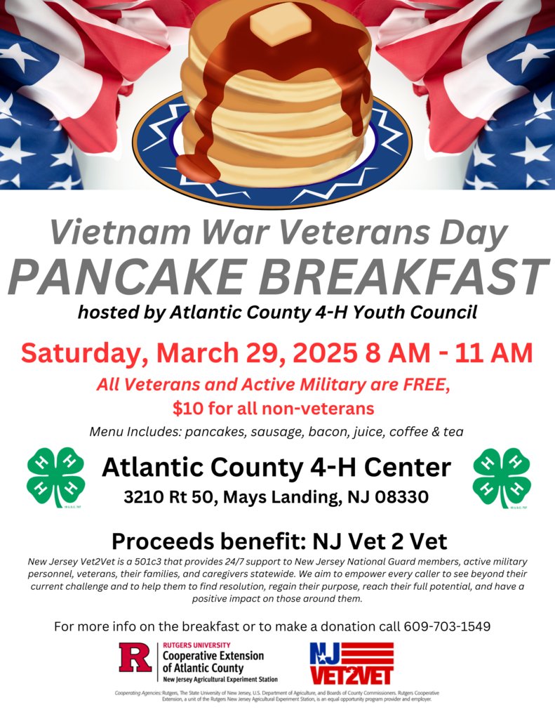 Please support the Atlantic County 4-H Youth Council by attending the Veterans' breakfast on 3/29/25.