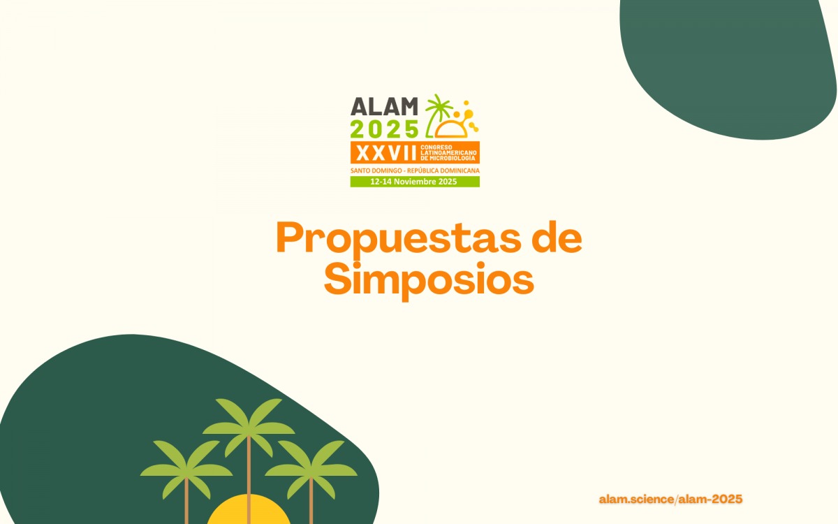 XXVII CONGRESO Latinoamericano de Microbiología

Santo Domingo, República Dominicana. Del 12 al 14 de noviembre del 2025

Propuestas de Simposios #ALAM2025 - Ingresa en la ficha aquí
alam.science/ficha-de-propu…