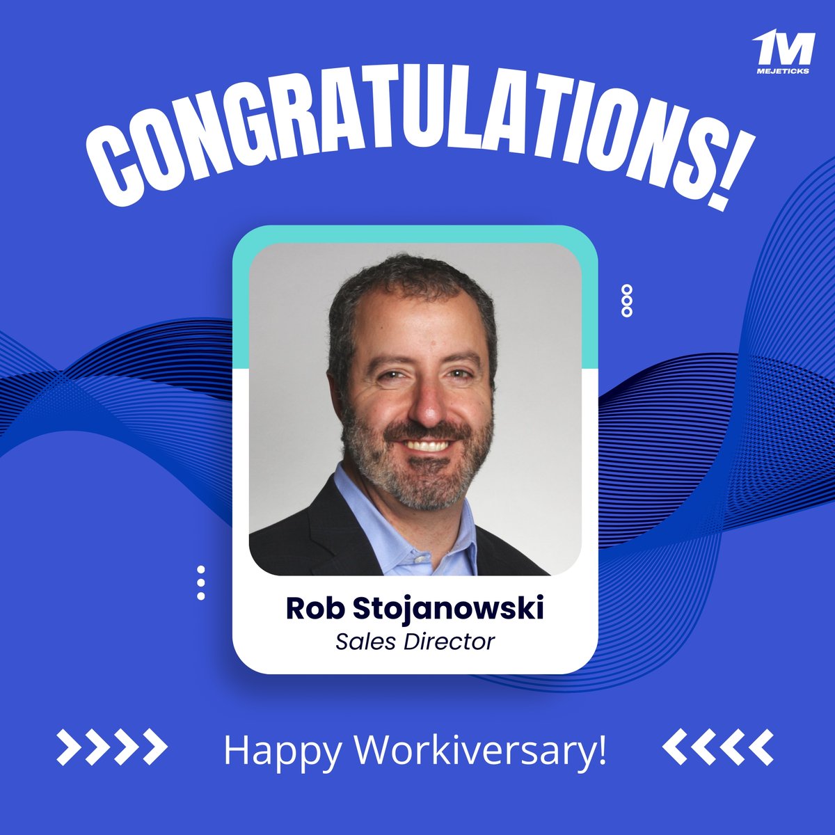 mejeticks's tweet photo. Join us in congratulating our New York based Sales Director, Rob Stojanowski, on his Mejeticks workiversary! We’re grateful to have you as a key part of our team! Cheers! https://t.co/WMnDoM7g3f