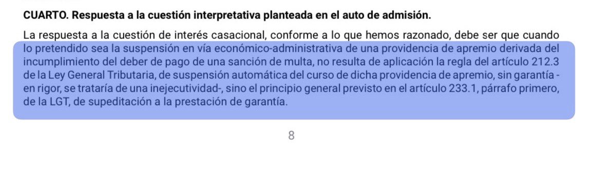 Siguiendo su precedente en STS 14/11/2016 (rec.2968/2015) el TS declara que la suspensión cautelar automática (sin garantías) de sanciones tributarias NO aplica a la suspensión de providencias de apremio dictadas por impago de sanciones 
🟢STS 13/3/25 (rec.3681/2023)