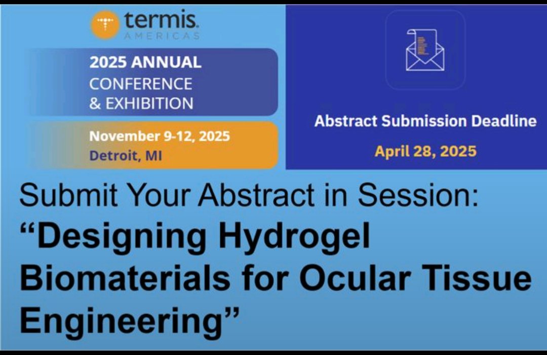 Dr. Evelyn Yim (U. Waterloo) and I are organizing a session on the development of #OcularBiomaterials at the Tissue Engineering and Regenerative Medicine Society <a href="/TERMISAM/">TERMIS-AM</a> 2025 meeting, November 9-12, in Detroit, MI. We look forward to receiving your abstracts!