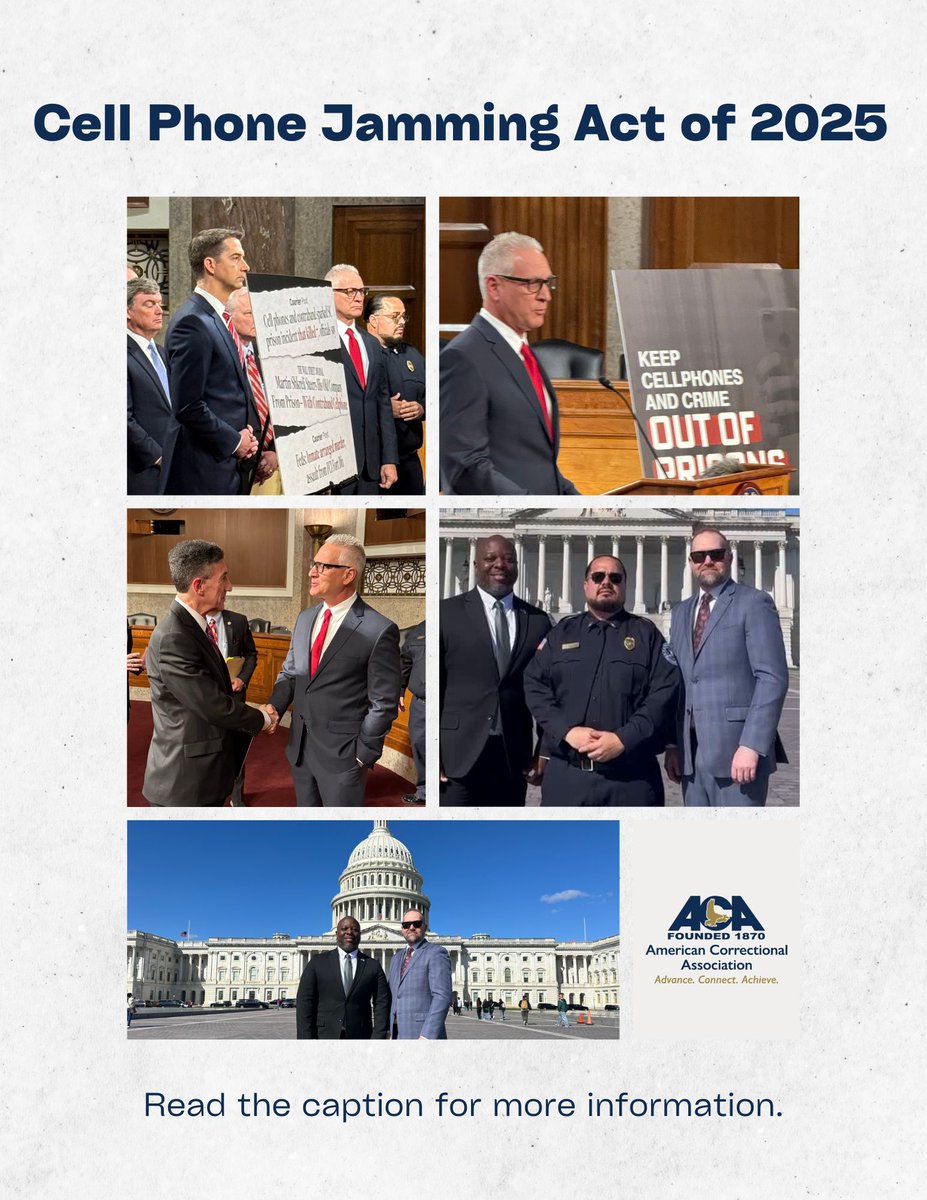 ACAinfo's tweet image. Yesterday, American Correctional Association (ACA)  and our colleagues from Correctional Leaders Association (CLA) were present in Washington, D.C., to support Senator Tom Cotton (AR) and Representative David Kustoff (TN) as they introduced the Cell Phone Jamming Act of 2025.…