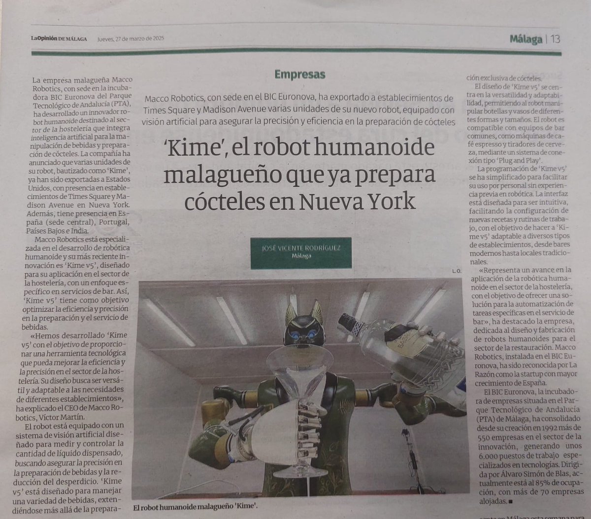 La empresa malagueña <a href="/MaccoRobotics/">Macco Robotics</a> con sede en <a href="/BicEuronova/">BIC Euronova</a>, desarrolla robot humanoide para sector hostelería y lo exporta a EEUU 🚀

Enhorabuena a @maccorobotics y su CEO Victor Martin👏🏽

Gracias <a href="/josevirodriguez/">J. Vicente Rodríguez</a>  y <a href="/opiniondemalaga/">La Opinión de Málaga</a> por la cobertura ➡️ acortar.link/NeHB43