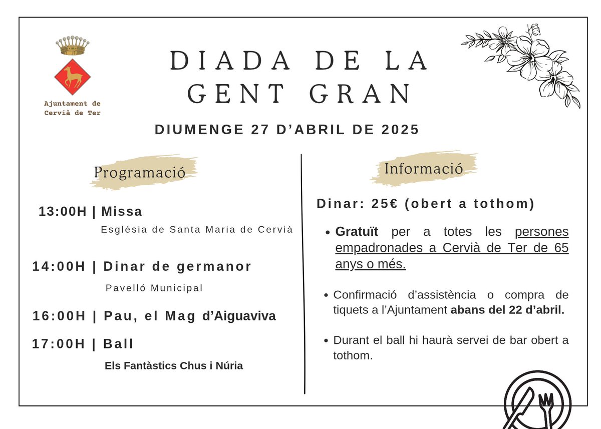 🍽️ DIADA DE LA GENT GRAN

💐Arriba la primavera i amb ella la Diada de la Gent Gran de Cervià de Ter!

🗓️ Diumenge 27 d'abril
📌 Pavelló Municipal 

💸 Tiquets a l'ajuntament fins el 22 d'abril.