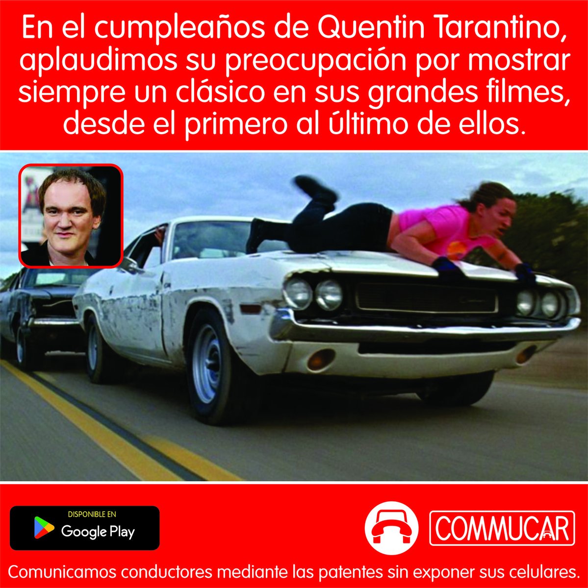 commucar's tweet image. La preocupación por los automóviles clásicos desde un punto de vista estético siempre ha estado en la mente del cumpleañero Quentin Tarantino. En sus películas se refleja del todo. Del mismo modo como en la política de Commucar lo primero es la seguridad de los conductores.