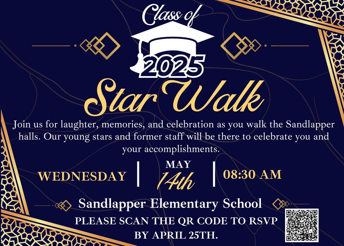 SEstarsR2's tweet photo. Calling all Class of 2025 Graduates! Come back for the Star Walk at Sandlapper Elementary on May 14th at 8:30 AM. Reconnect with former staff and see how far you've come.  Don't miss this special opportunity to celebrate your accomplishments. RSVP by April 25th using the QR code! https://t.co/xoY2RSwZyv