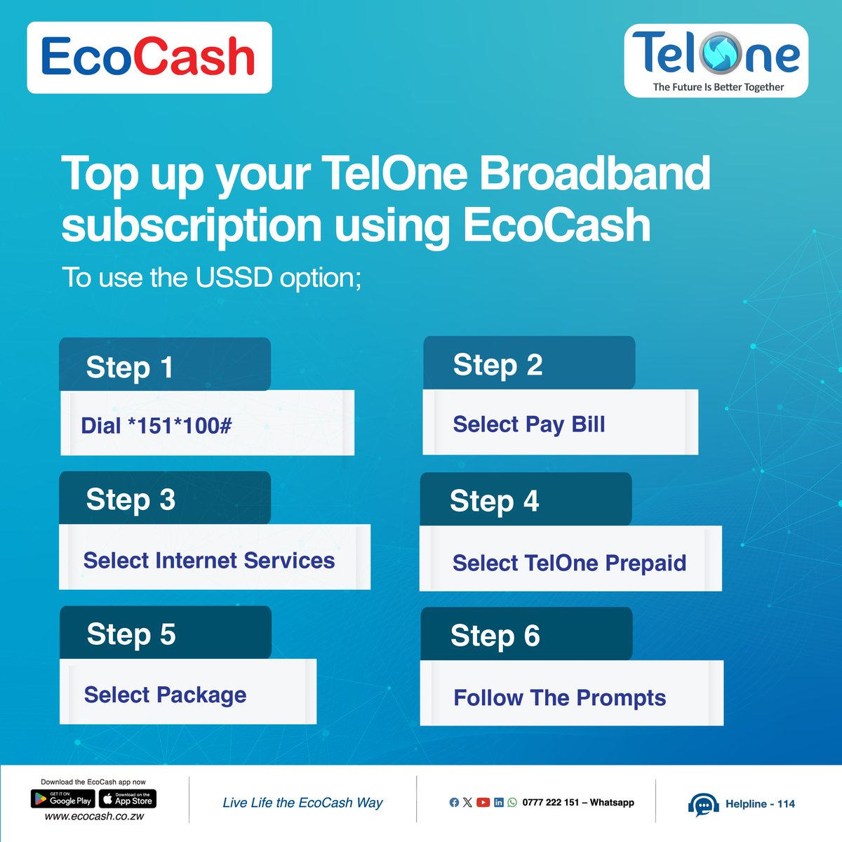TelOneZW's tweet photo. Top up your TelOne Broadband subscription using EcoCash via USSD *151*100#  in just six easy steps
#TelOneBroadband https://t.co/Nkrfiik6KP