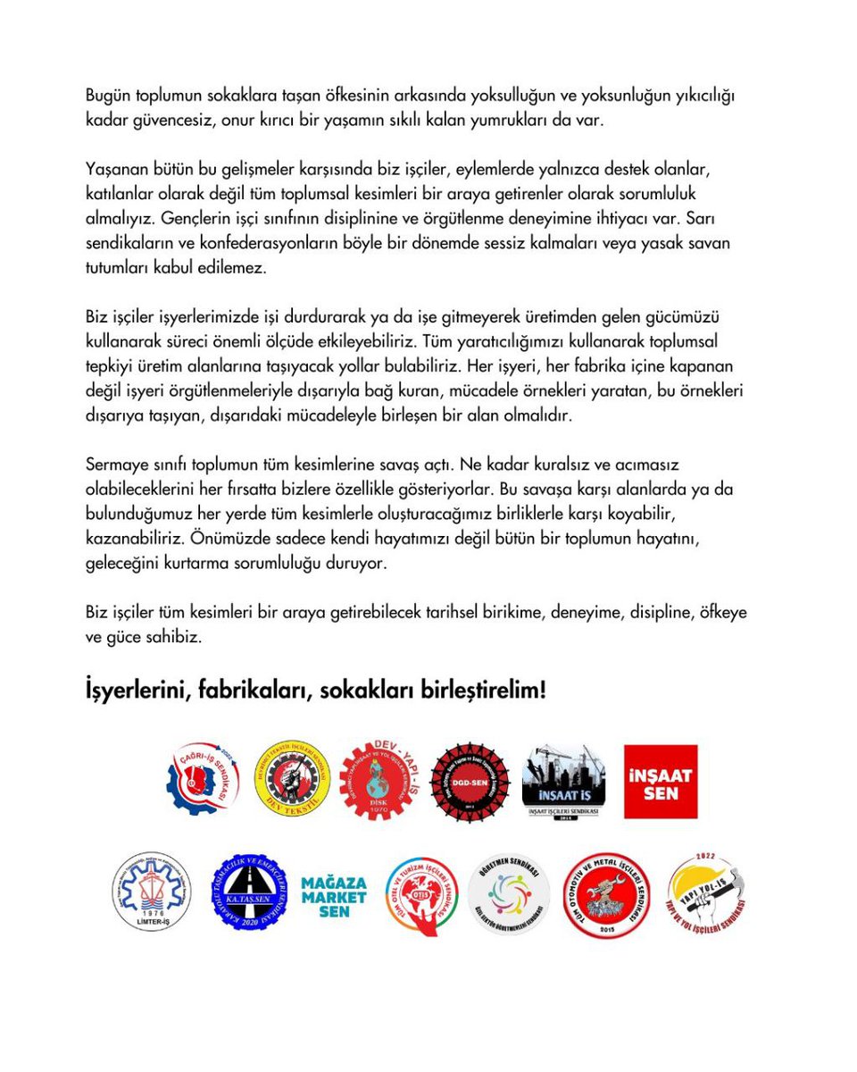 Bu ülkenin üretenleri, emekçileri olarak sermaye iktidarının savaşına karşı birleşip kazanacağız.