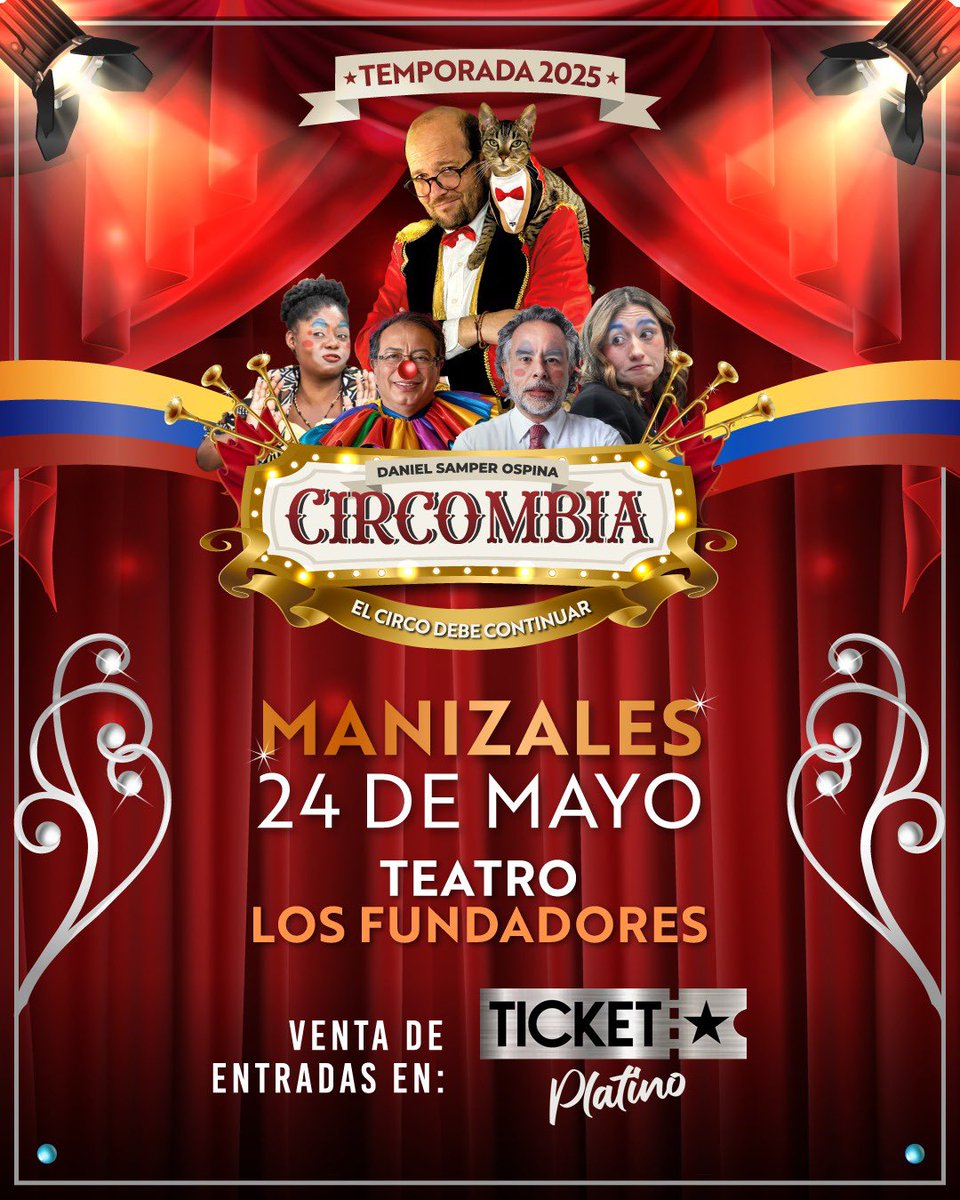 EventosMzles's tweet photo. 🎭🤡 ¡El circo de la política y la realidad llega a #Manizales con humor inteligente!

🎤 @DanielSamperO presenta #Circombia, el show que pone a reír hasta al más serio. Un espectáculo donde la sátira, la crítica y la carcajada son los protagonistas. 
¡No te lo puedes perder!🔥 https://t.co/MC4BPjHSVr