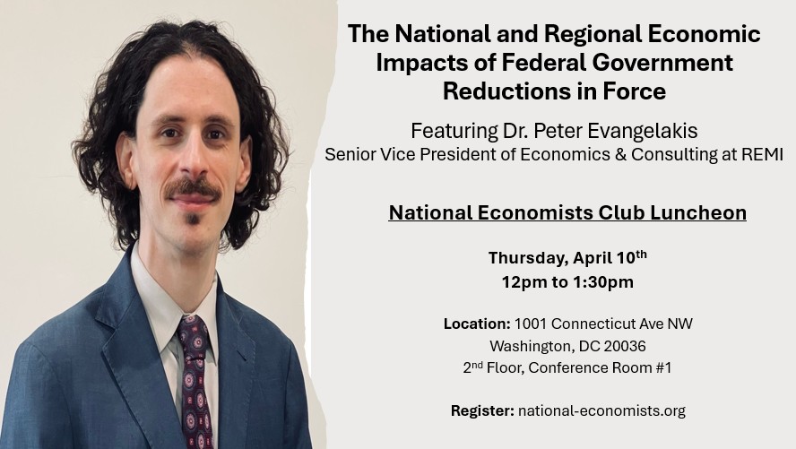 NatlEconClub's tweet photo. National Economists Club Luncheon – April 10th (12:00pm-1:30pm ET)
Registration &amp; Details: https://t.co/mAIcmtGUIS

Dr. Evangelakis will examine how the local DC economy, greater DMV area, and the US as a whole may be affected by federal employee layoffs moving forward. https://t.co/hTzVqKMiYH