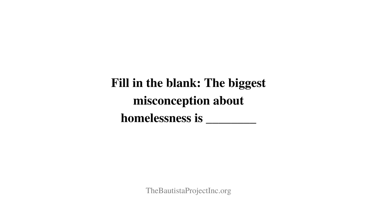 BautistaInc's tweet photo. Fill in the blank: The biggest misconception about homelessness is _______________.

Let's bust some myths together in the comments! 👇
#RealTalk #HomelessnessAwareness https://t.co/yjchiLdK2U