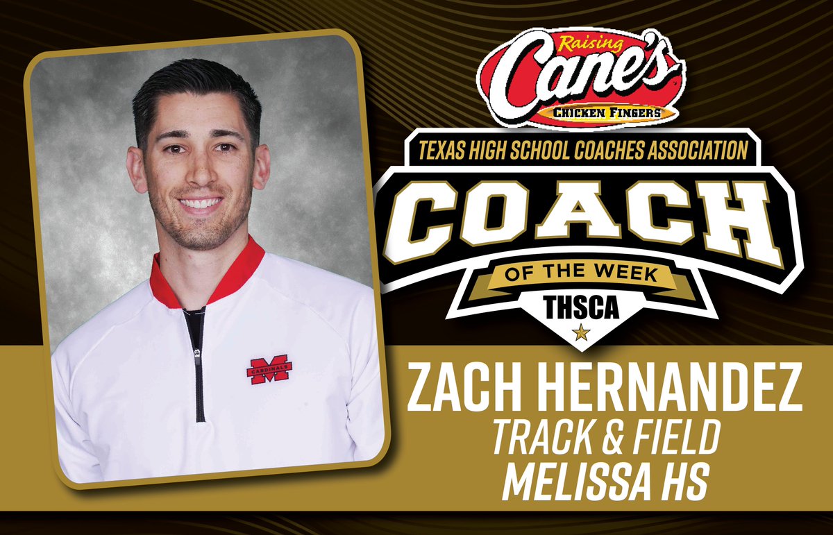 THSCAcoaches's tweet photo. Congratulations to @raisingcanes Coach of the Week, Zach Hernandez from Melissa High School!🎉 You make us #THSCAProud!

@MHSCards | @MelissaXC_TF https://t.co/ojWeyII2lL