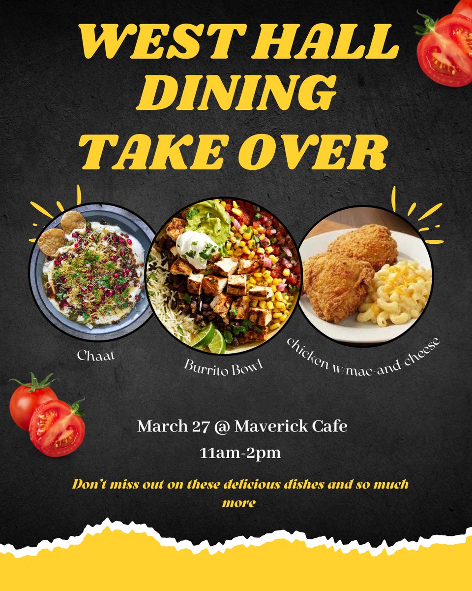 📢 Happening TODAY! 🍽️ West Hall is taking over Maverick Cafe from 11 AM - 2 PM! Come enjoy delicious dishes like Chaat, Burrito Bowls, Chicken with Mac &amp; Cheese and more! Don’t miss out! 🍅✨