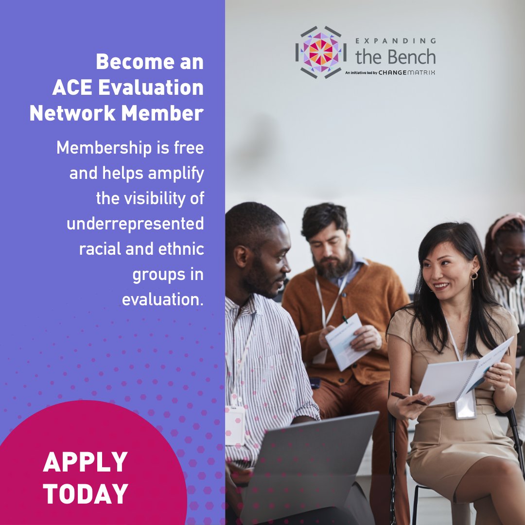 Experienced evaluators part of a racially and/or ethnically diverse group are invited to join the ACE Network. Membership is free and helps amplify the visibility of underrepresented racial and ethnic groups in evaluation.

Apply: expandingthebench.org/ace/evaluator-…